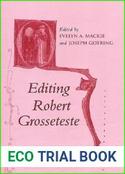 Editing Robert Grosseteste (Conference on Editorial Problems)