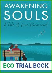 Awakening Souls: A Tale of Love Recovered (Awakening, #2)
