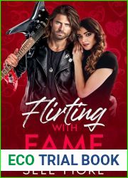 Flirting with Fame: An Enemies to Lovers Romance