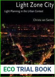 Light Zone City: Light Planning in the Urban Context