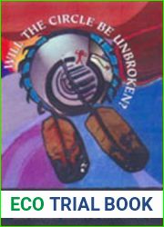 ‘Will the Circle be Unbroken?|: Aboriginal Communities, Restorative Justice, and the Challenges of Conflict and Change