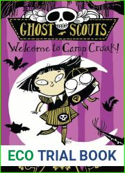Ghost Scouts: Welcome to Camp Croak! (Ghost Scouts, 1)