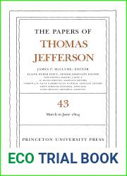 The Papers of Thomas Jefferson, Volume 43: 11 March to 30 June 1804