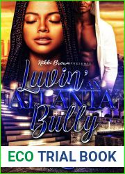 Luvin| an Atlanta Bully (The Stockley Family, #3)