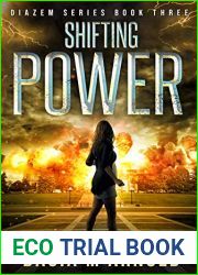 Shifting Power: Book Three of the DiaZem Series