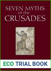 Seven Myths of the Crusades (Myths of History: A Hackett Series)