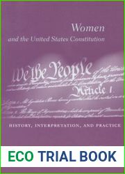 Women and the U.S. Constitution: History, Interpretation, and Practice