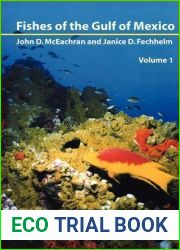 Fishes of the Gulf of Mexico, Vol. 1: Myxiniformes to Gasterosteiformes
