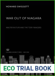 War Out Of Niagara; Walter Butler And The Tory Rangers