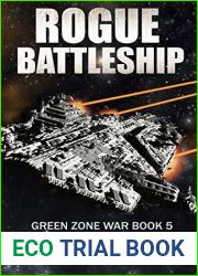 Rogue Battleship (Green Zone War Book 5)