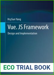 Vue. JS Framework: Design and Implementation