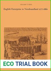 English Enterprise in Newfoundland 1577-1660 (Heritage)