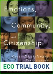 Emotions, Community, and Citizenship: Cross-Disciplinary Perspectives