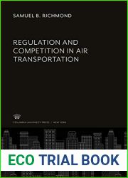 Regulation and Competition in Air Transportation