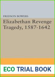 Elizabethan Revenge Tragedy, 1587-1642
