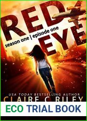 Red Eye: Season One, Episode One (Red Eye #1)