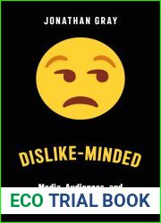 Dislike-Minded (Critical Cultural Communication, 37)