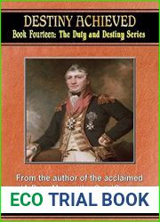 Destiny Achieved (The Duty and Destiny Series, Book 14)
