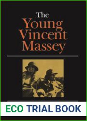 The Young Vincent Massey (Heritage)