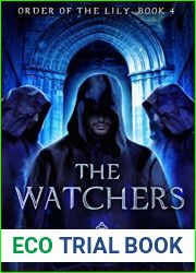 The Watchers (Order of the Lily, #4)