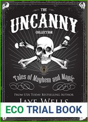 The Uncanny Collection: Tales of Mayhem and Magic