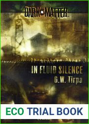 In Fluid Silence