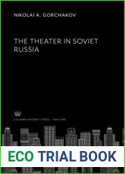 The Theater in Soviet Russia.