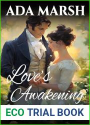 Love|s Awakening: A DARCY AND ELIZABETH BENNET VARIATION (Pride and Prejudice Variations)