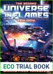 The Second Universe in Flames Trilogy - Books 4 to 6