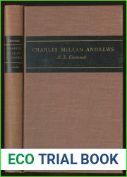 Charles McLean Andrews: A Study in American Historical Writing
