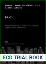 Brazil, Anthropological Perspectives: Essays in Honor of Charles Wagley