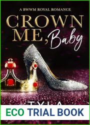 Crown Me, Baby: A BWWM Royal Romance (Black Queens for White Kings)