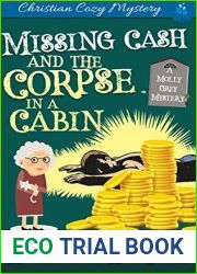Missing Cash and the Corpse in a Cabin (Molly Grey Cozy #5)