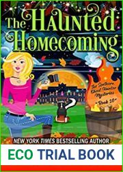 The Haunted Homecoming (Southern Ghost Hunter Mysteries, #10)