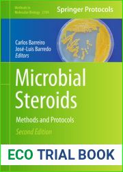 Microbial Steroids: Methods and Protocols (Methods in Molecular Biology, 2704)