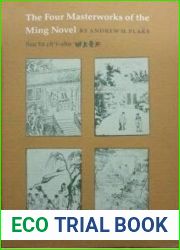 The Four Masterworks of the Ming Novel: Ssu ta ch|i-shu (Princeton Legacy Library, 2095)