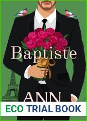 Baptiste (Journey|s End Billionaires #1-2)