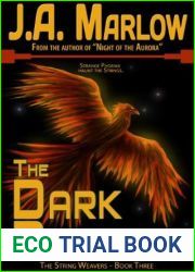 The Dark Phoenix (The String Weavers - Book 3)