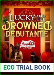 Lucky and the Drowned Debutante (The Carriage House Capers #5)