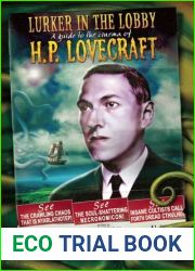 The Lurker in the Lobby: A Guide to the Cinema of H.P. Lovecraft