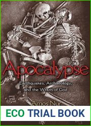 Apocalypse: Earthquakes, Archaeology, and the Wrath of God