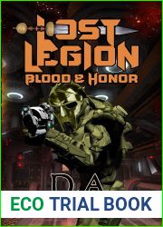 Lost Legion: Blood and Honor (The Infinite Black Series Book 2)