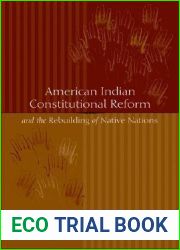 American Indian Constitutional Reform and the Rebuilding of Native Nations