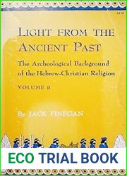 Light from the Ancient Past: The Archeological Background of the Hebrew-Christian Religion, Vol. 2 by Jack Finegan (1969-11-21)