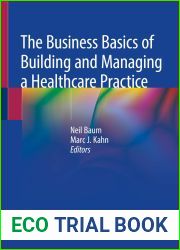 The Business Basics of Building and Managing a Healthcare Practice