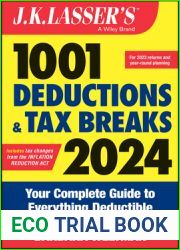 J.K. Lasser|s 1001 Deductions and Tax Breaks 2024: Your Complete Guide to Everything Deductible