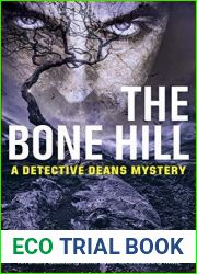 The Bone Hill (Detective Deans Mysteries #3)