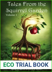 Tales from the Squirrel Garden: Volume 1