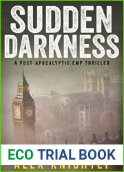 Sudden Darkness: A Post-Apocalyptic EMP Thriller (Fighting to Survive Book 1)