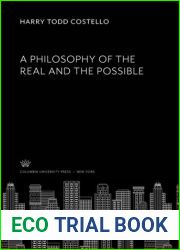 A philosophy of the real and the possible.
